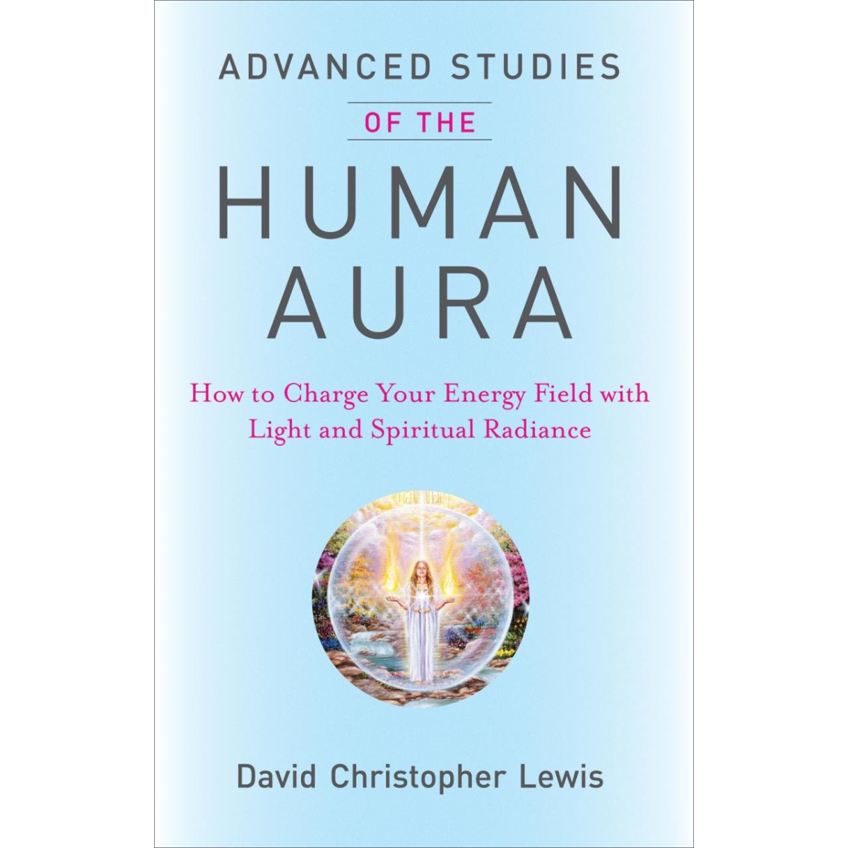 Advanced Studies of the Human Aura – Hanna's Herb Shop